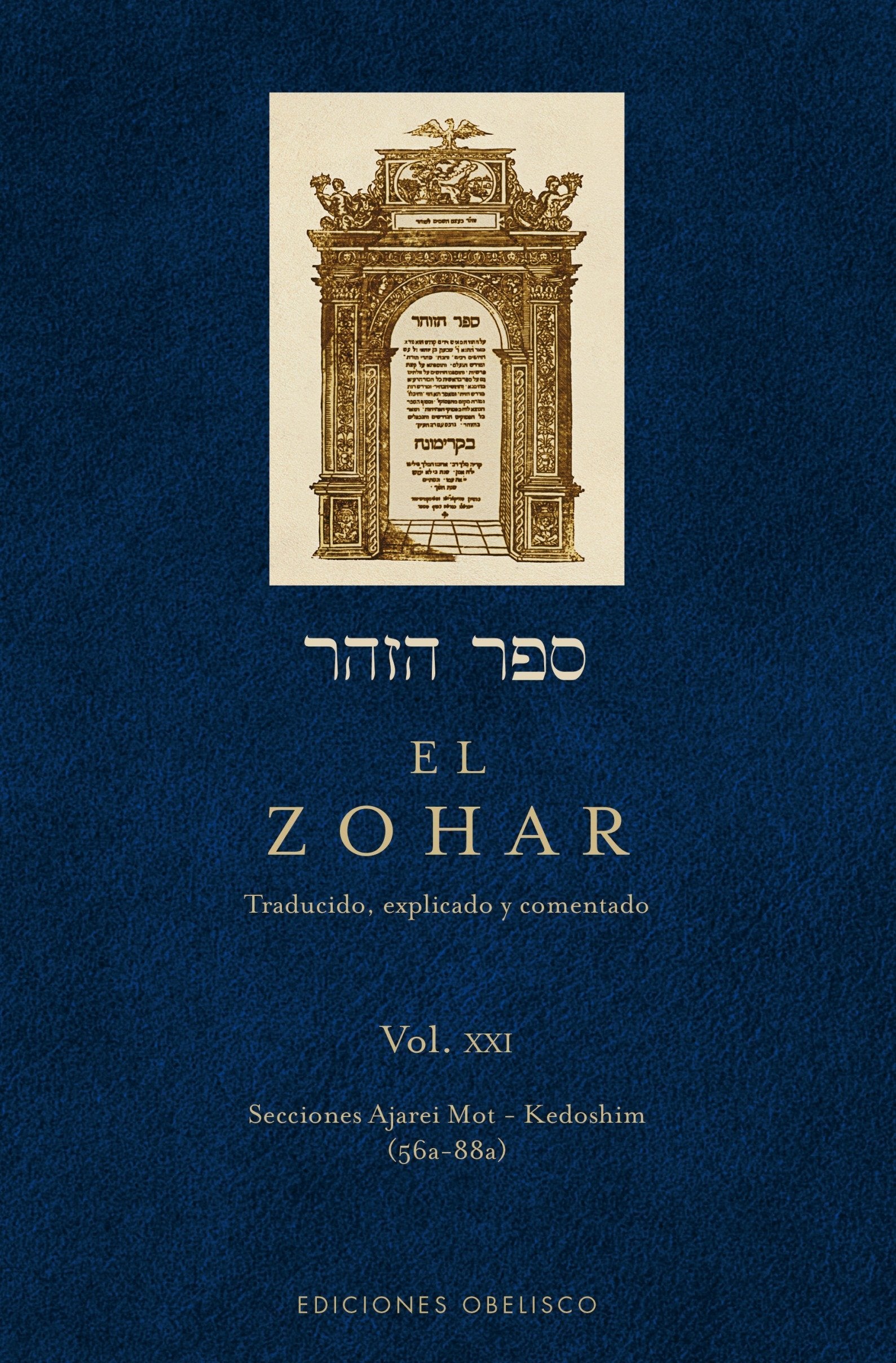 El zohar: traducido, explicado y comentado.: El Zohar XXI (CABALA Y JUDAISMO, Band 21) Film, Art & Culture