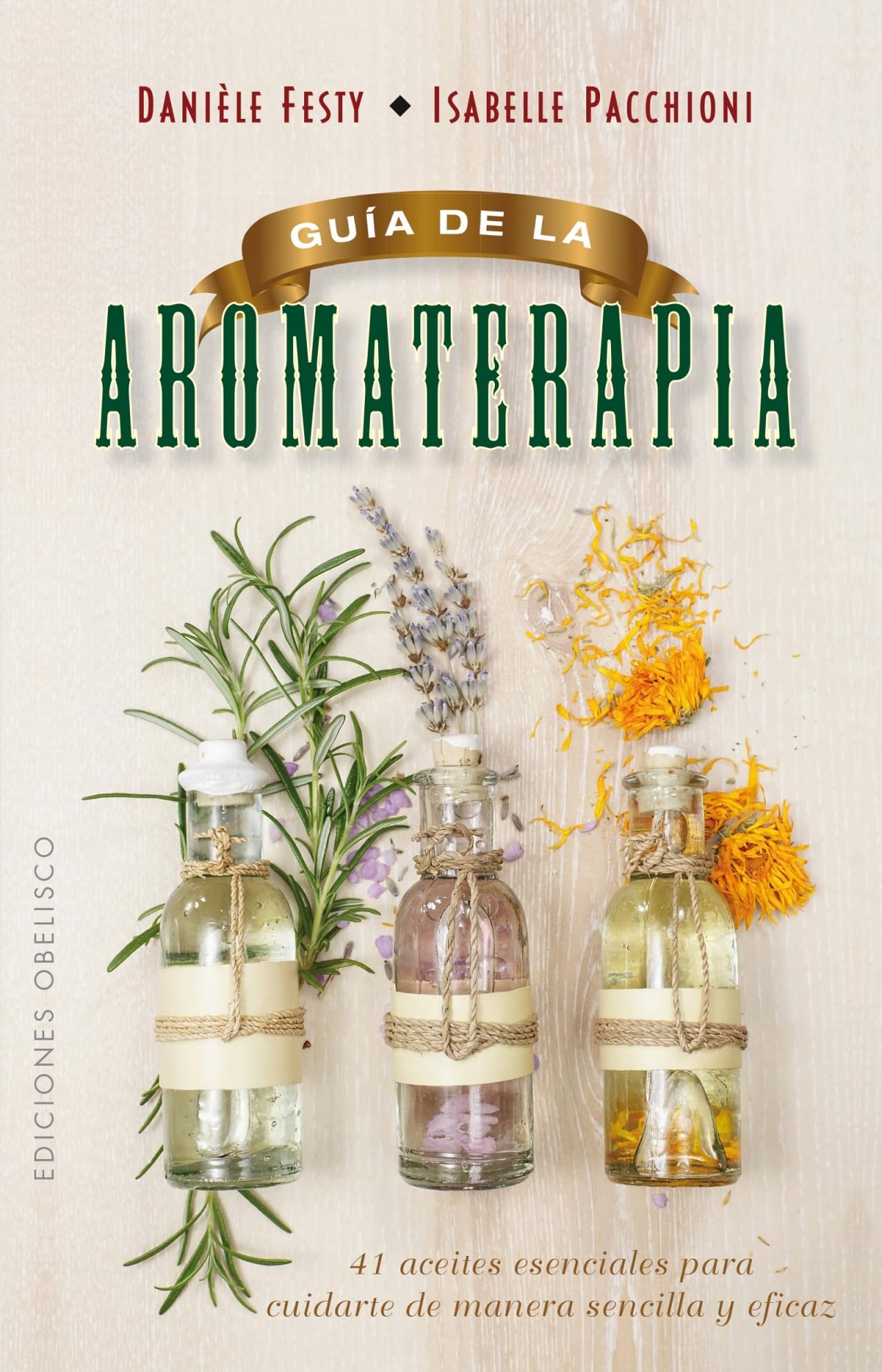 Guia de la Aromaterapia Health, Nutrition & Fitness