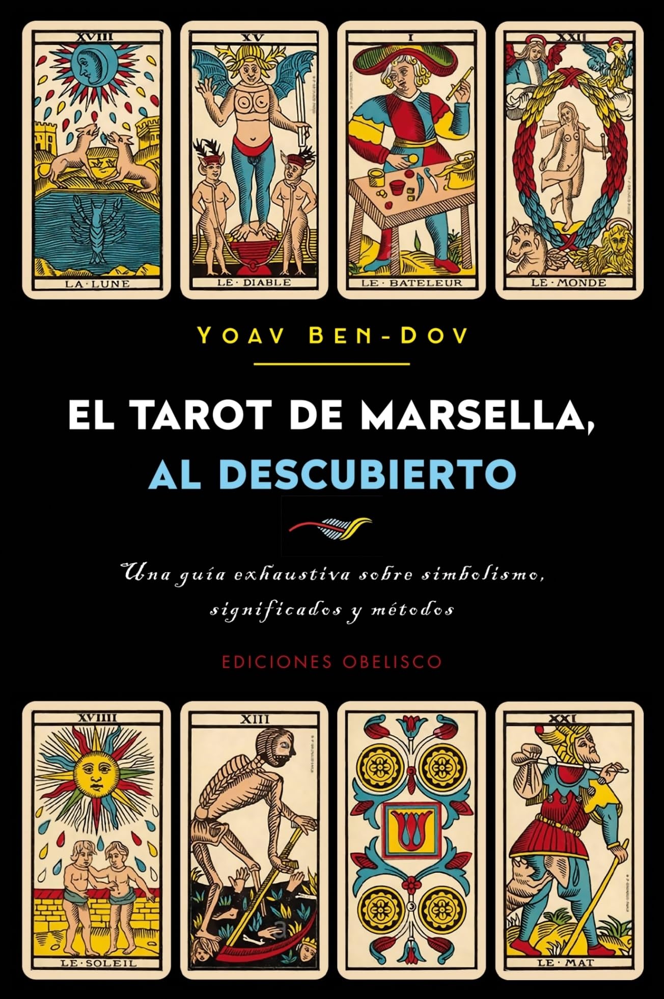 El Tarot de Marsella Al Descubierto (CARTOMANCIA) Religion & Esotericism