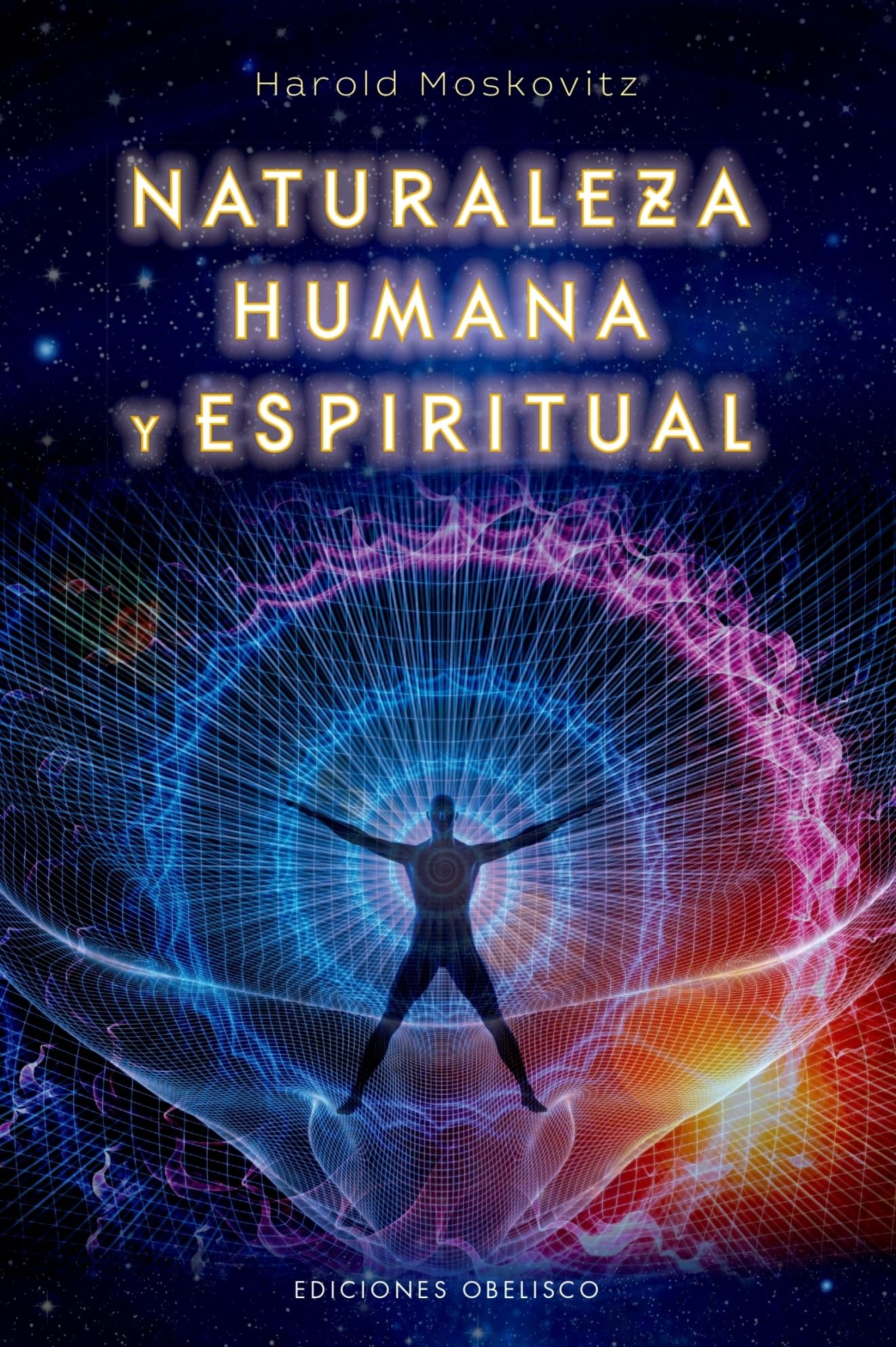 Naturaleza humana y espiritual / Human and Spiritual Nature book