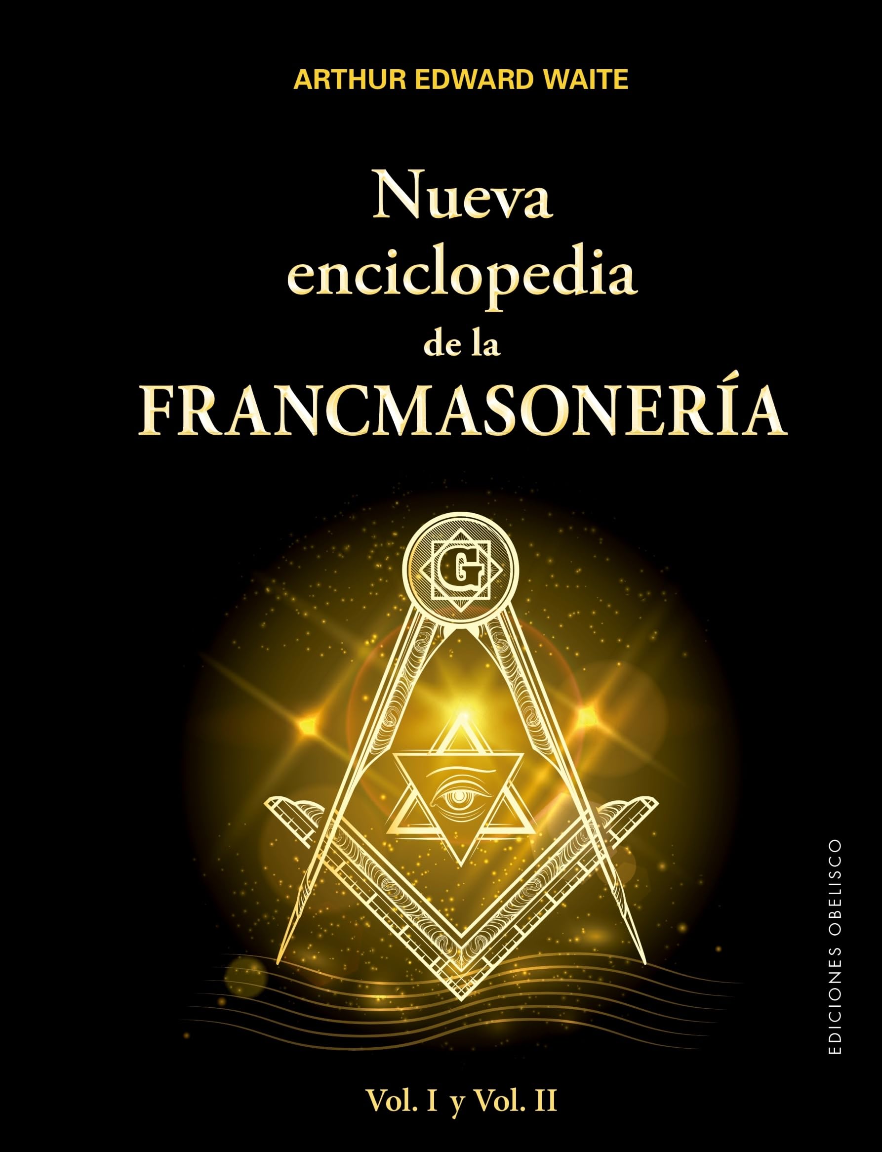Nueva enciclopedia de la francmasonería / A New Encyclopedia of Freemasonry book