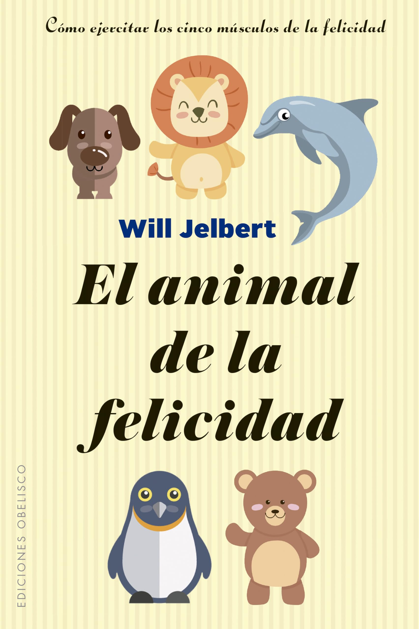Animal de la Felicidad, El book