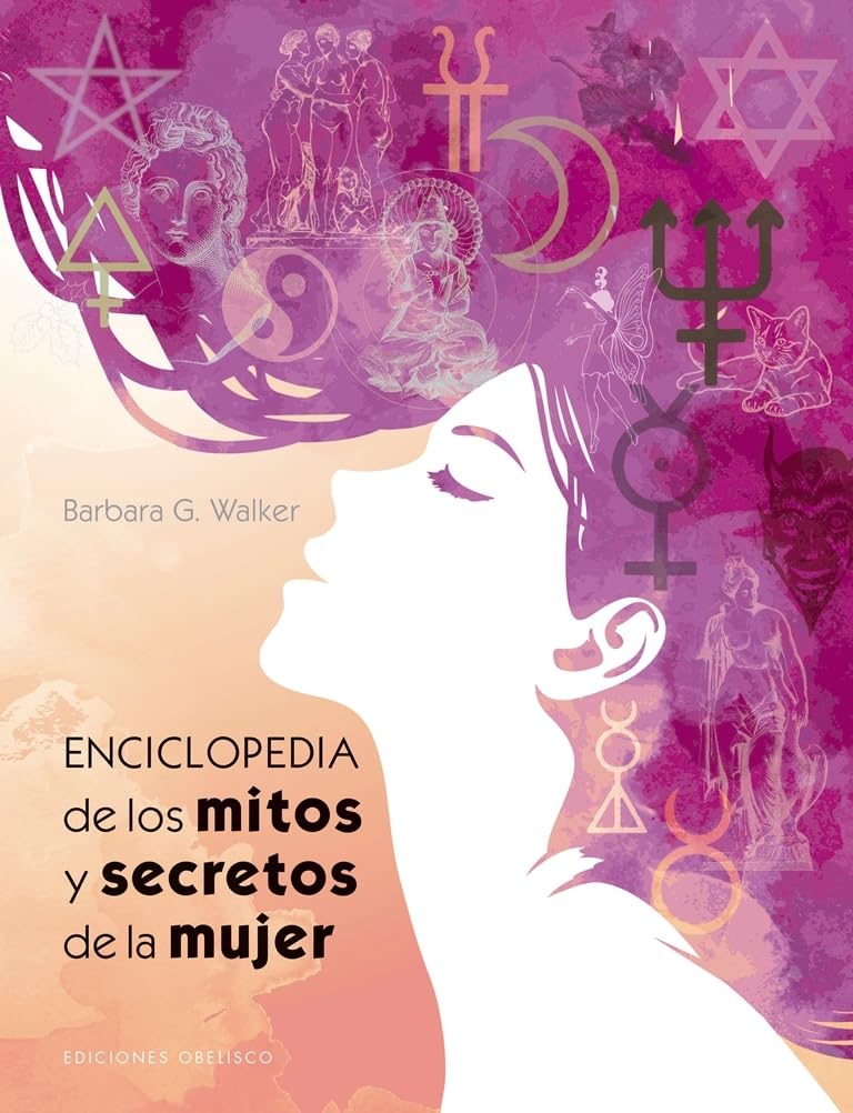 Enciclopedia de Los Mitos Y Secretos de la Mujer (ESTUDIOS Y DOCUMENTOS) Books