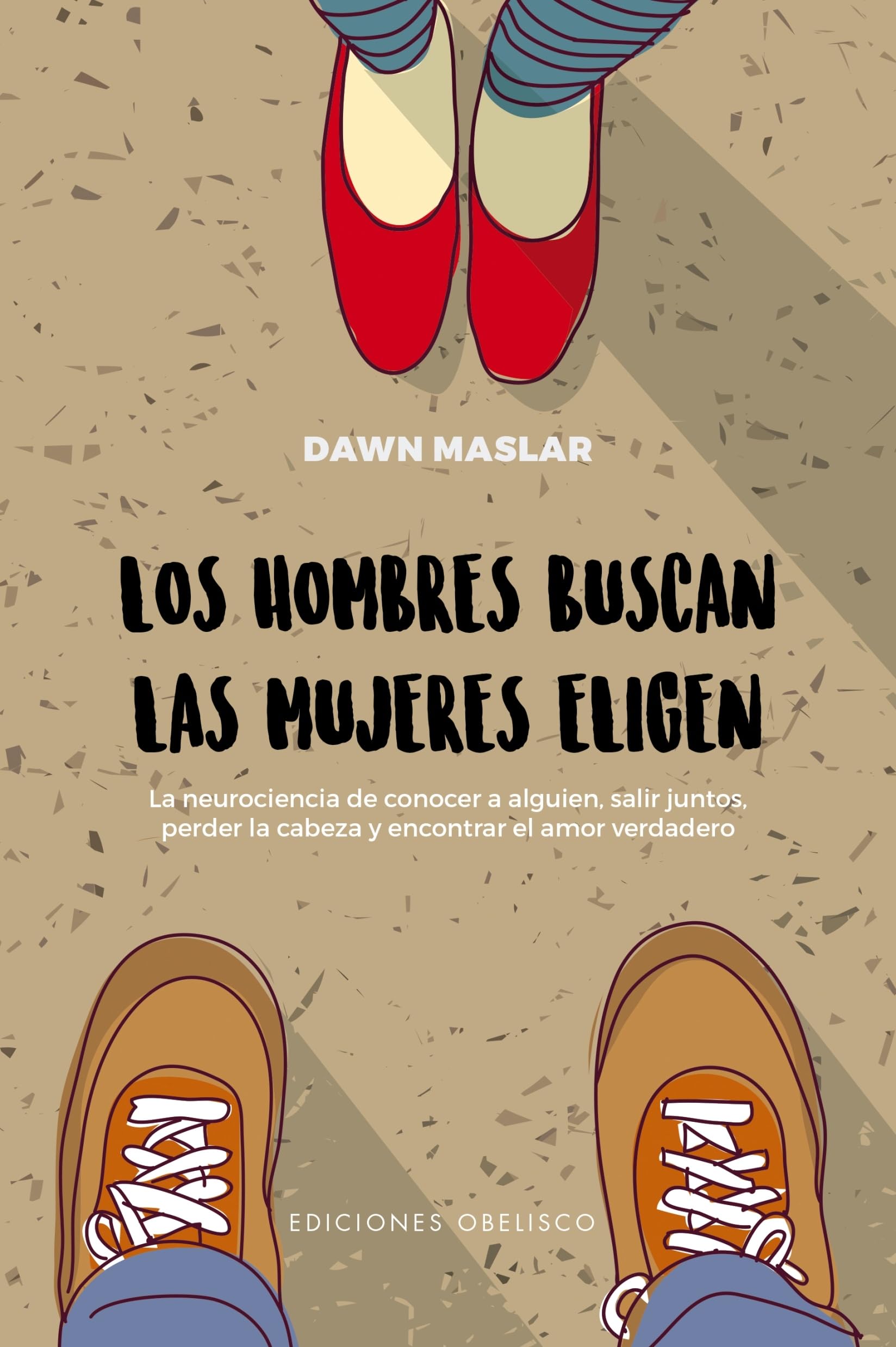 Los hombres buscan, las mujeres eligen / Men Chase, Women Choose book