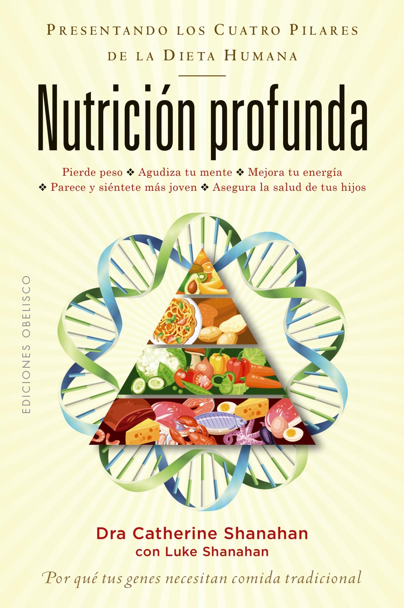 Nutrición profunda / Deep Nutrition: Por Qu Tus Genes Necesitan Comida Tradicional book
