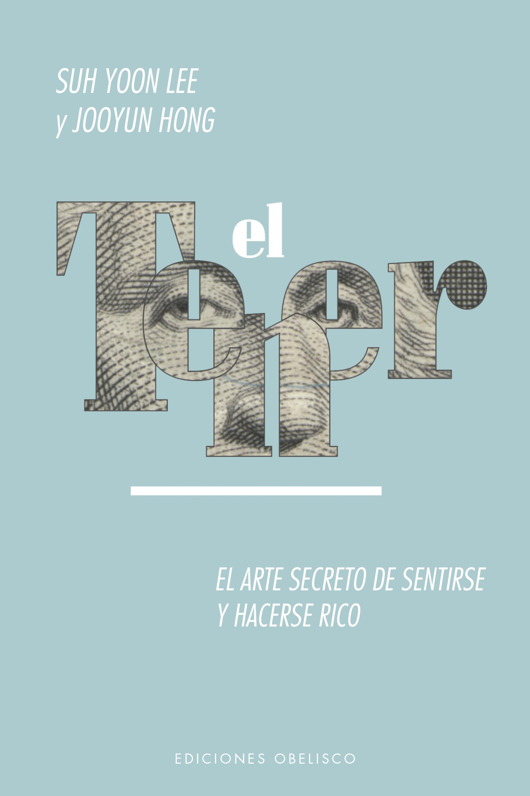 El tener. El arte secreto de sentirse y hacerse rico ... (EXITO) Business, Finance & Career