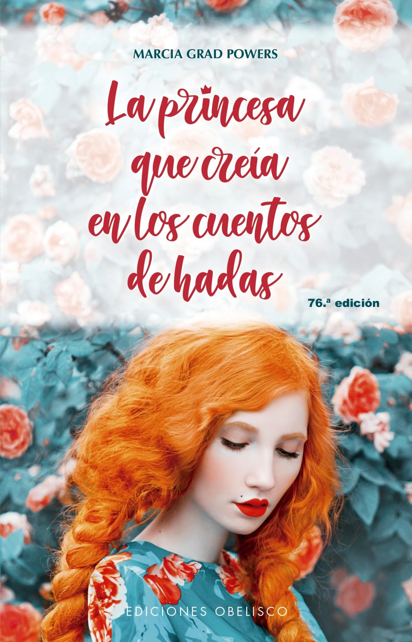 La Princesa Que Creia En Los Cuentos de Hadas (NARRATIVA) Business, Finance & Career
