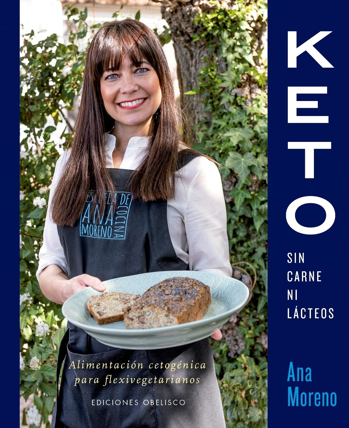Keto sin carne ni lacteos / Keto Without Meat or Dairy: Alimentacion Cetogenica Para Flexivegetarianos book