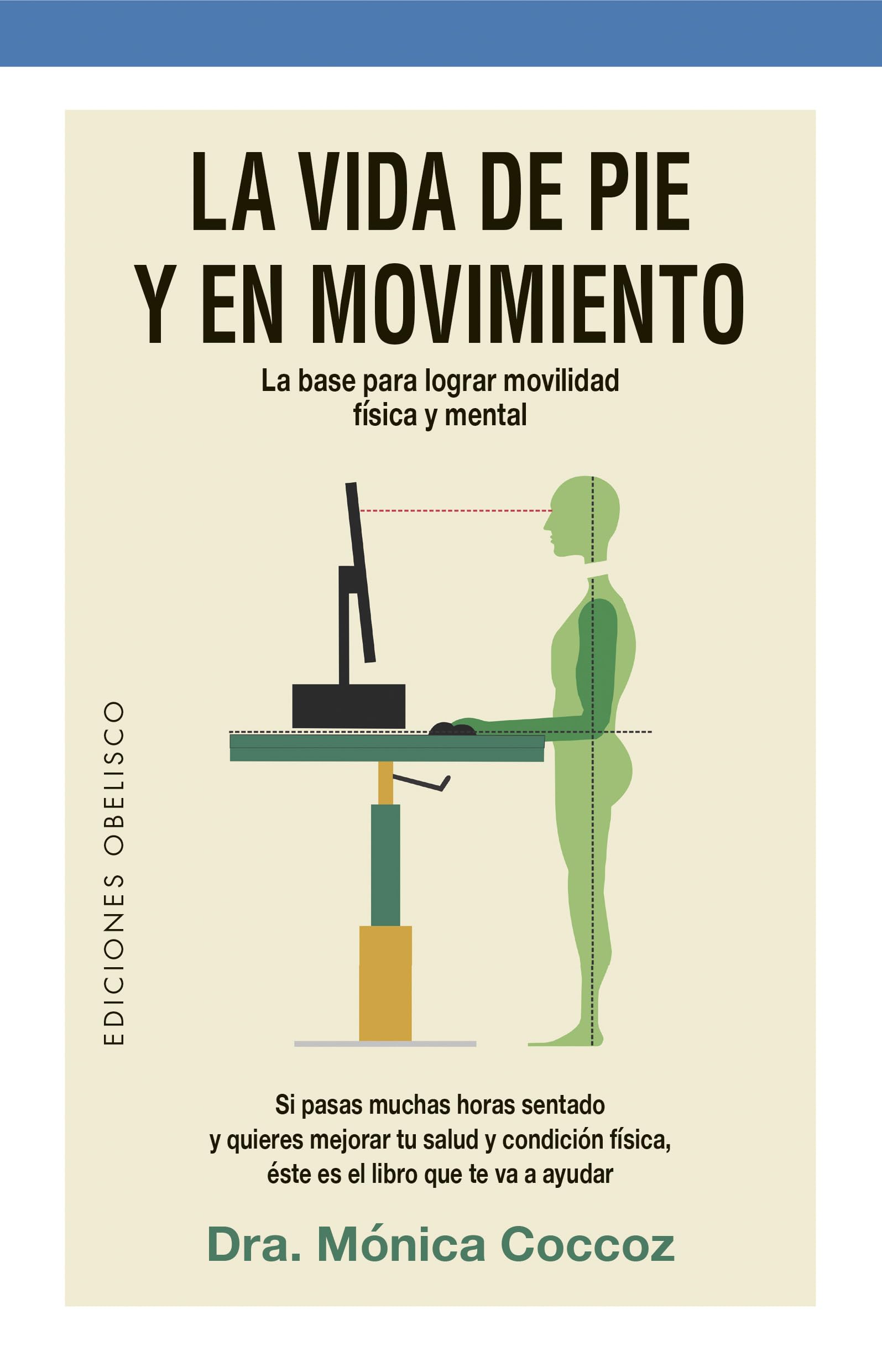 Vida de Pie Y En Movimiento, La Medicine