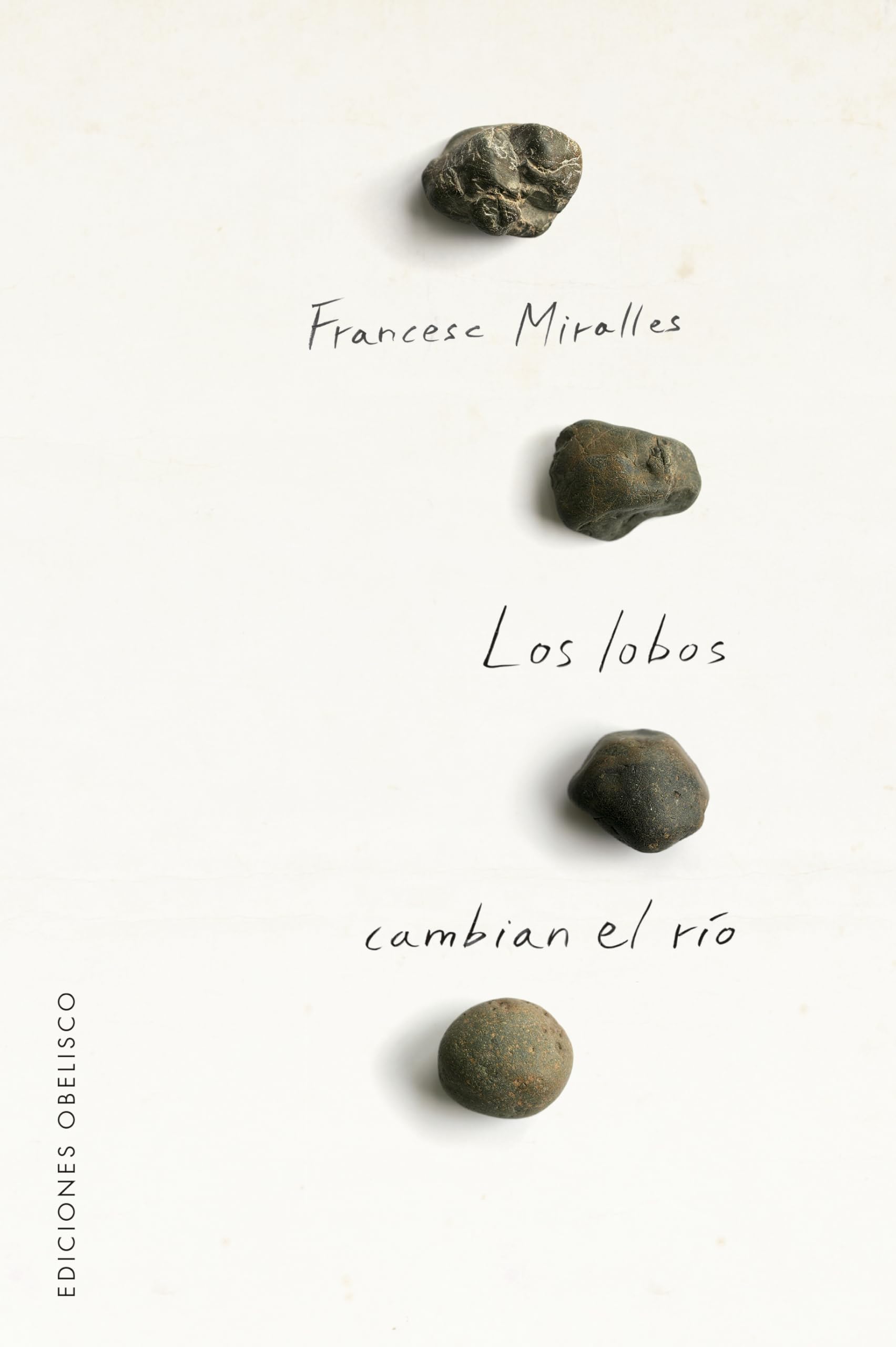 Los lobos cambian el río/ Wolves Change the River book
