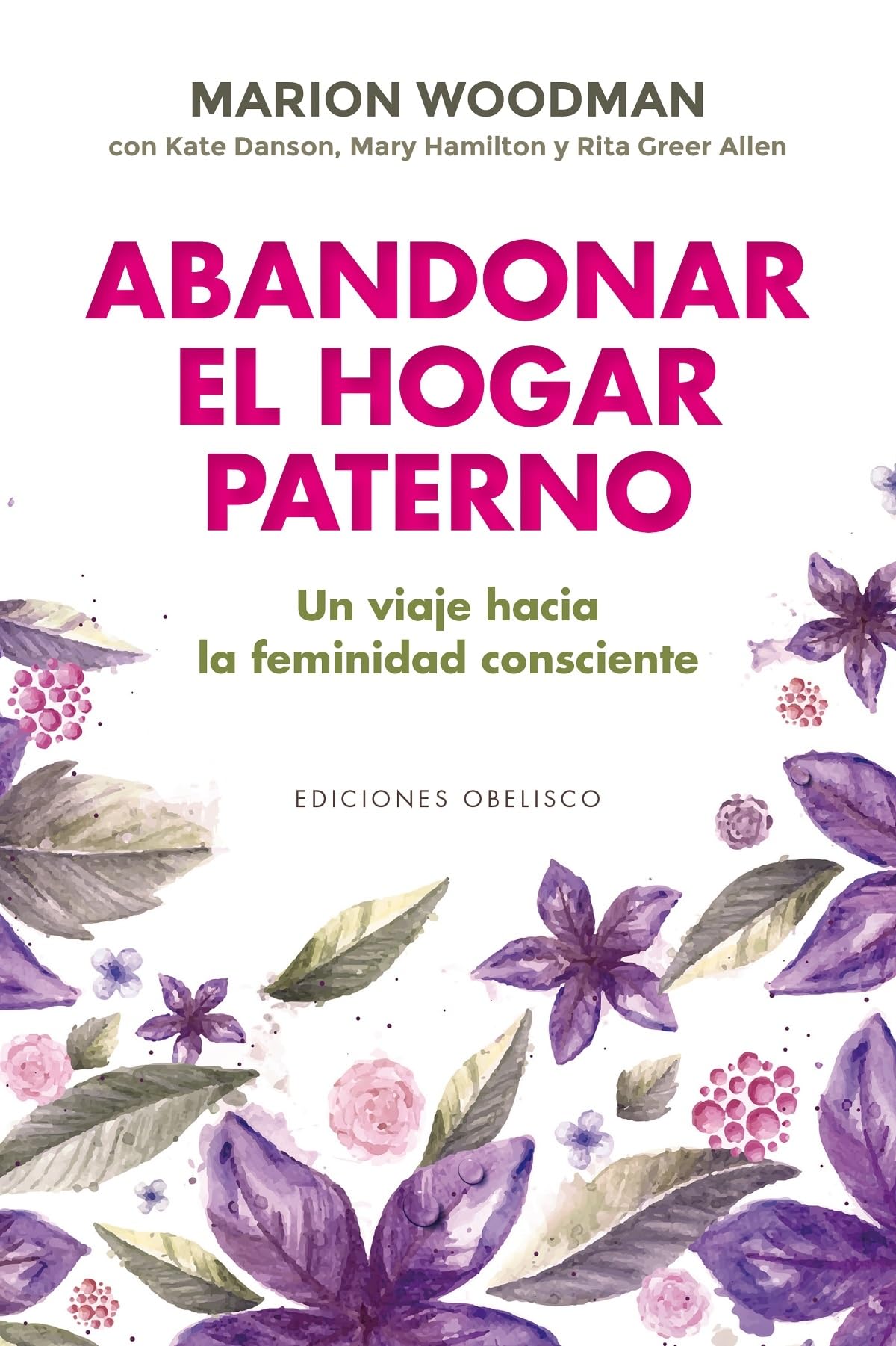 Abandonar el hogar paterno/ Leaving My Father's House book