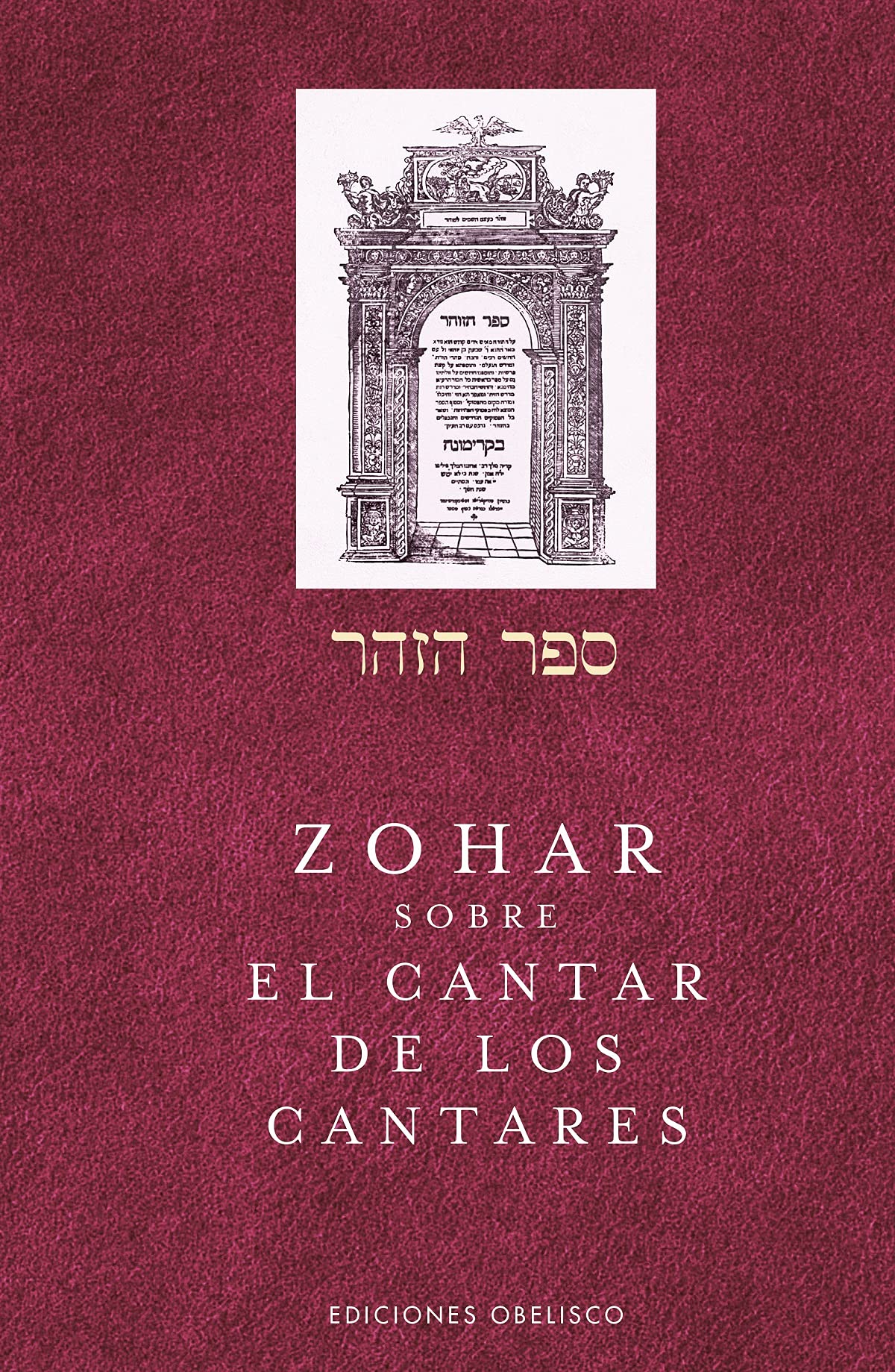 Zohar sobre el cantar de los cantares / Zohar About the Song of Songs book