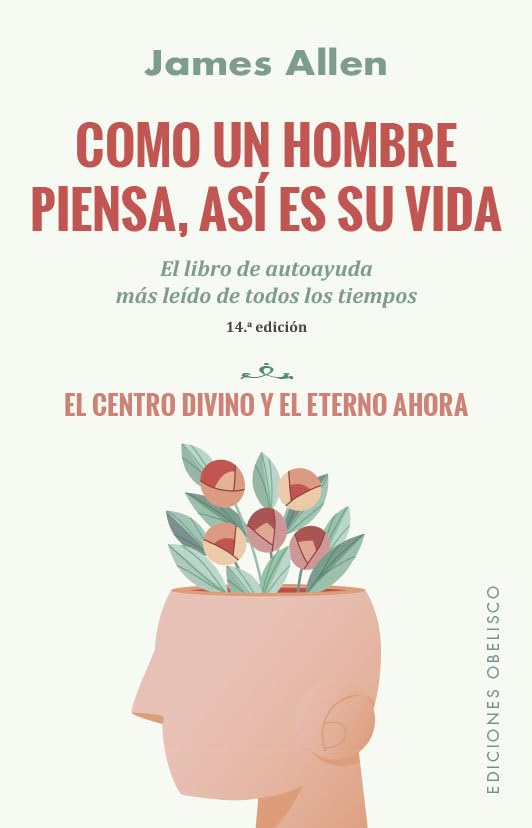 Como un hombre piensa, así es su vida (N.E.) (Éxito) Lifestyle
