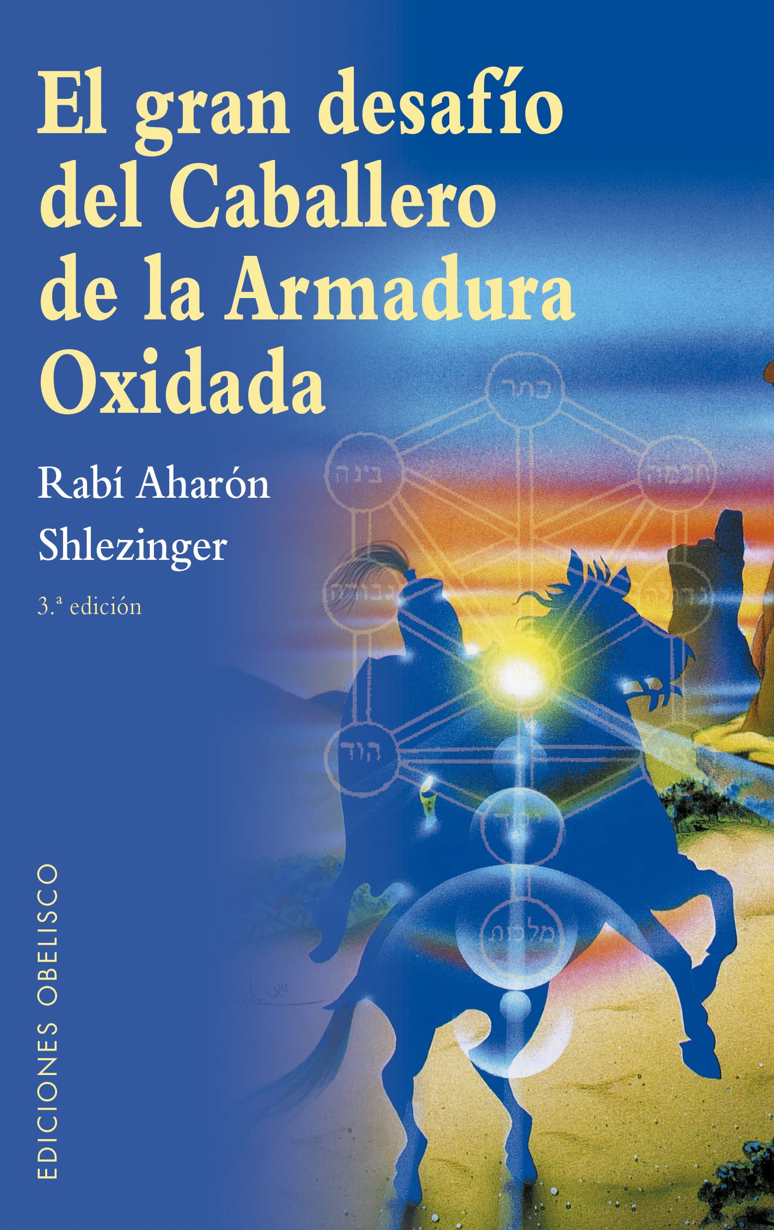 El gran desafío del caballero de la armadura oxidada (N.E.) (Narrativa) Business, Finance & Career
