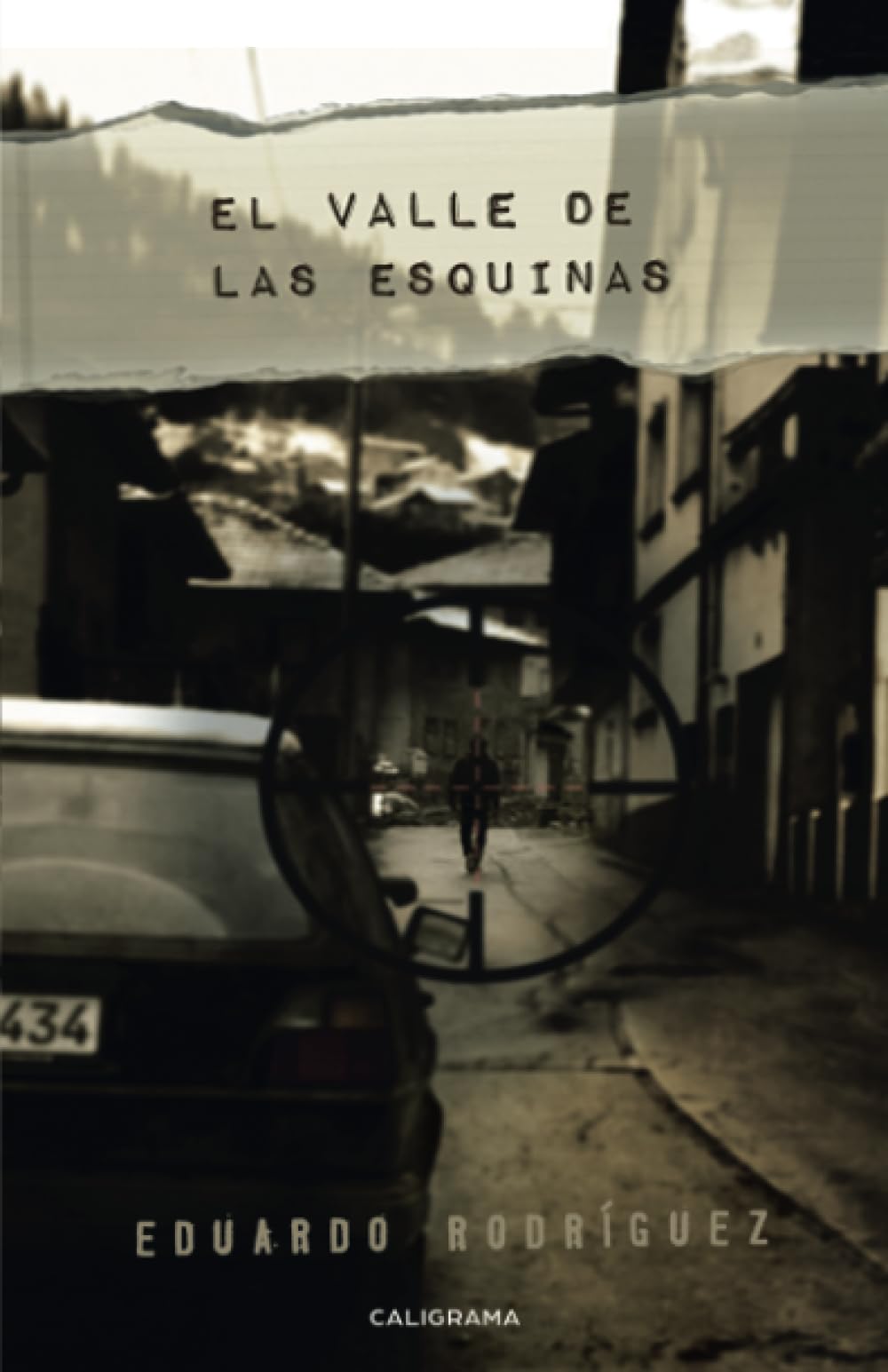 El valle de las esquinas (Caligrama) Historical Fiction