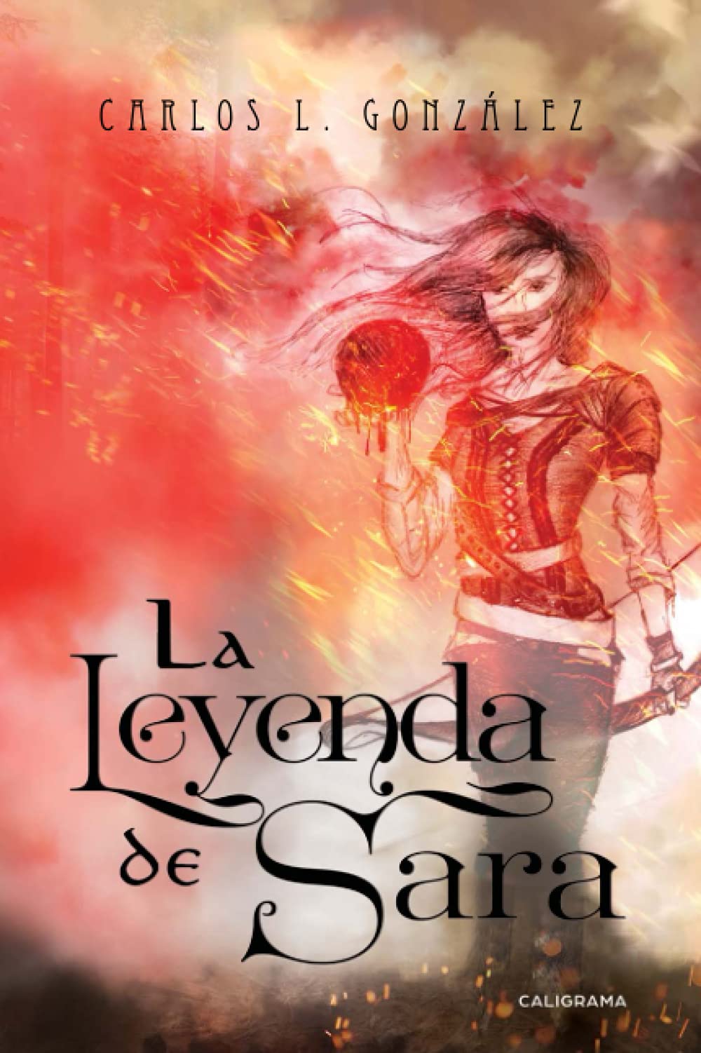 La leyenda de Sara (Caligrama) Contemporary literature