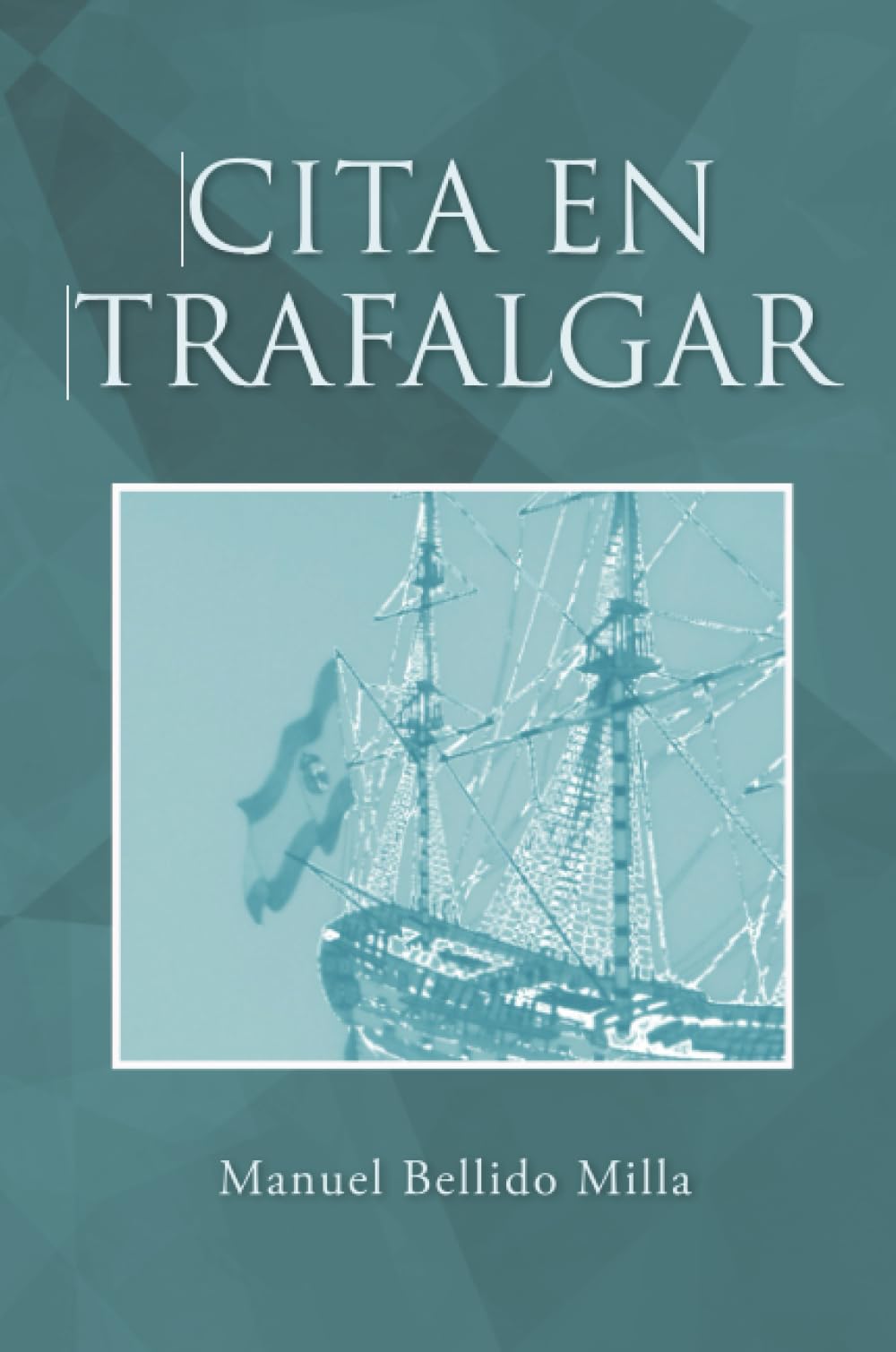 Cita en Trafalgar (Caligrama) Historical Fiction