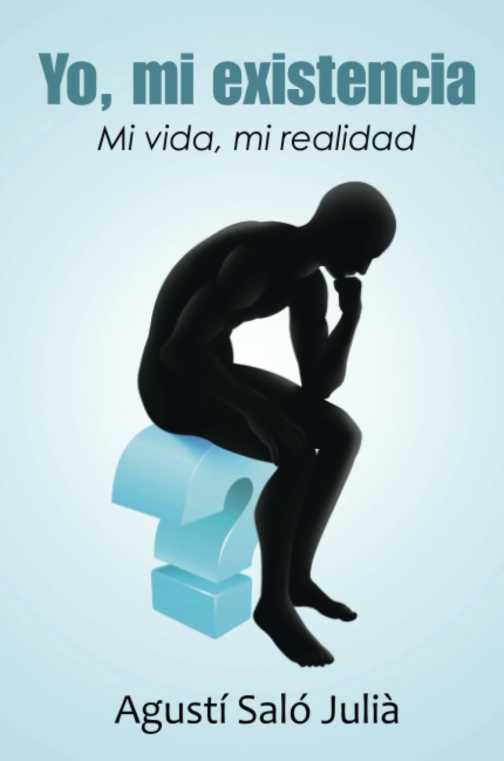Yo, mi existencia: Mi vida, mi realidad (Caligrama) Philosophy