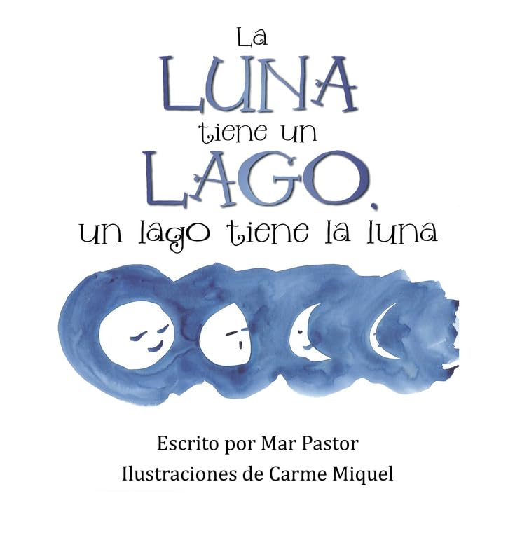 La Luna Tiene Un Lago, Un Lago Tiene La Luna (Caligrama) Contemporary literature