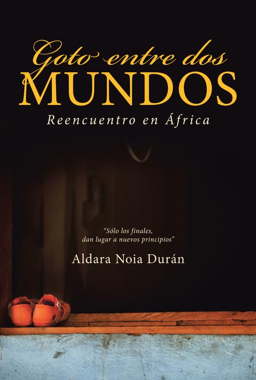 Goto entre dos mundos: Reencuentro en África (Caligrama) Contemporary literature
