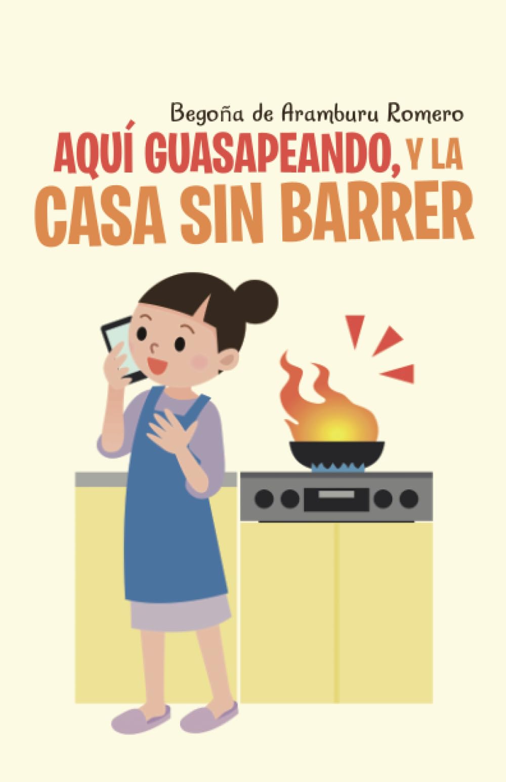 Aquí guasapeando, y la casa sin barrer (Caligrama) Books
