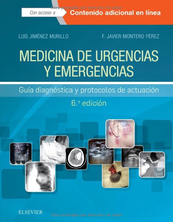 Medicina de urgencias y emergencias (6ª ed.): Guía diagnóstica y protocolos de actuación book