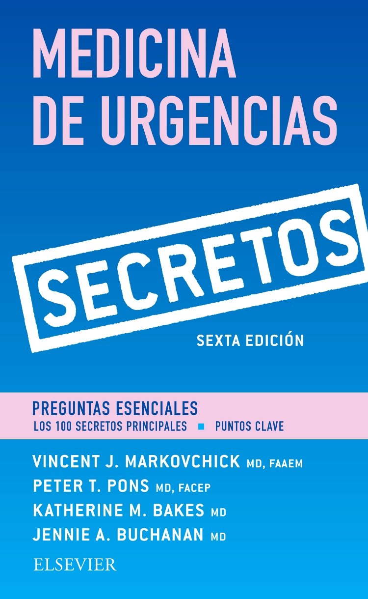 Secretos. Medicina de urgencias (6ª ed.) Medicine