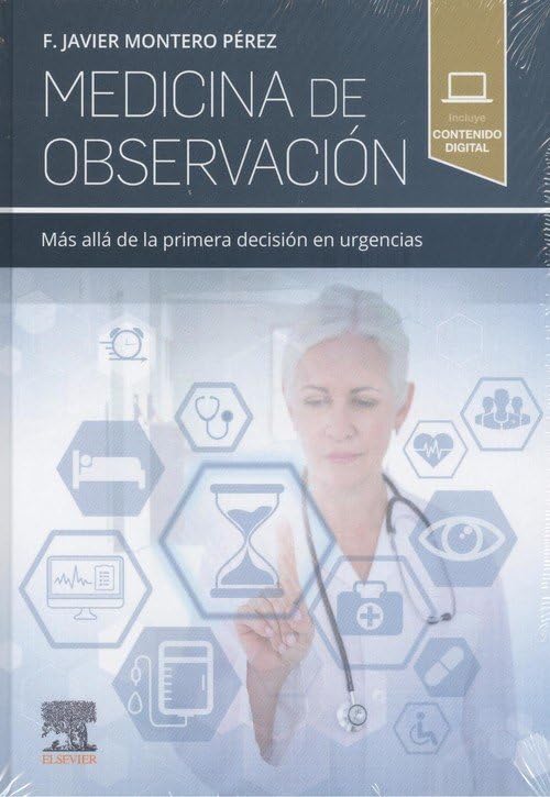 Medicina De Observacin: Más allá de la primera decisión en urgencias Medicine