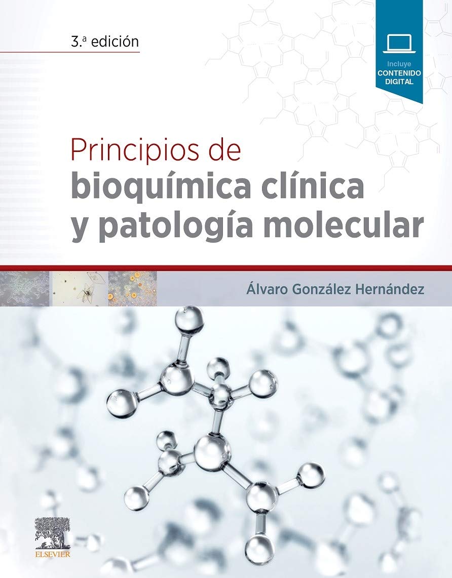 Principios de bioquímica clínica y patología molecular Medicine