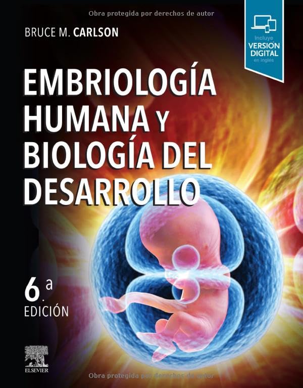 Embriología humana y biología del desarrollo Medicine