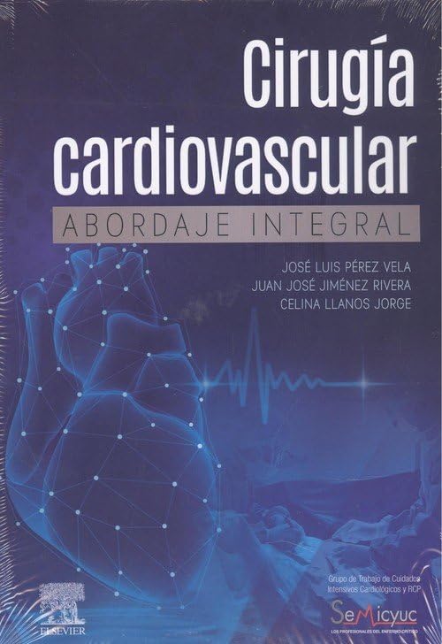 Cirugía cardiovascular. Abordaje integral Medicine
