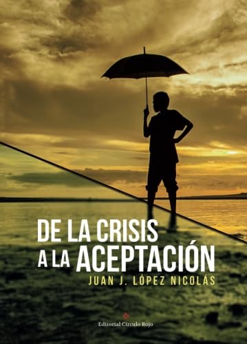 De la crisis a la aceptación book