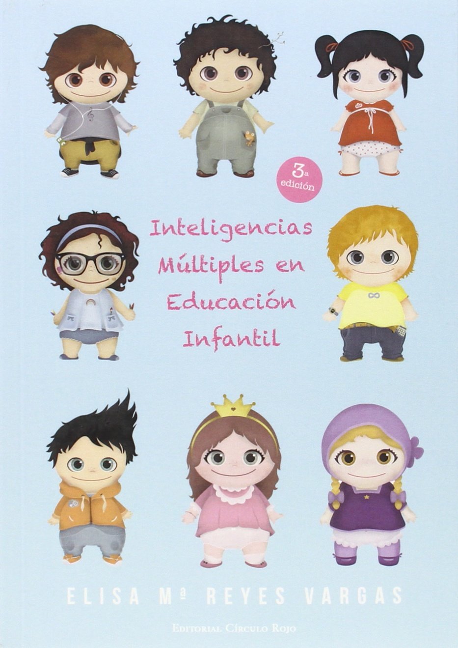 Inteligencias múltiples en educación infantil.: La práctica en el aula book