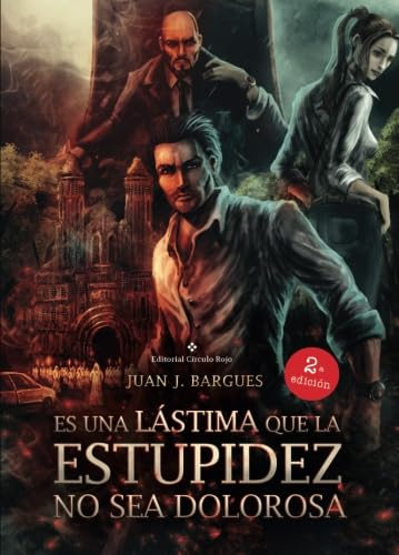 Es una lástima que la estupidez no sea dolorosa book