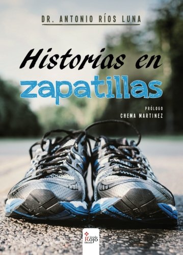 Historias en zapatillas Contemporary literature