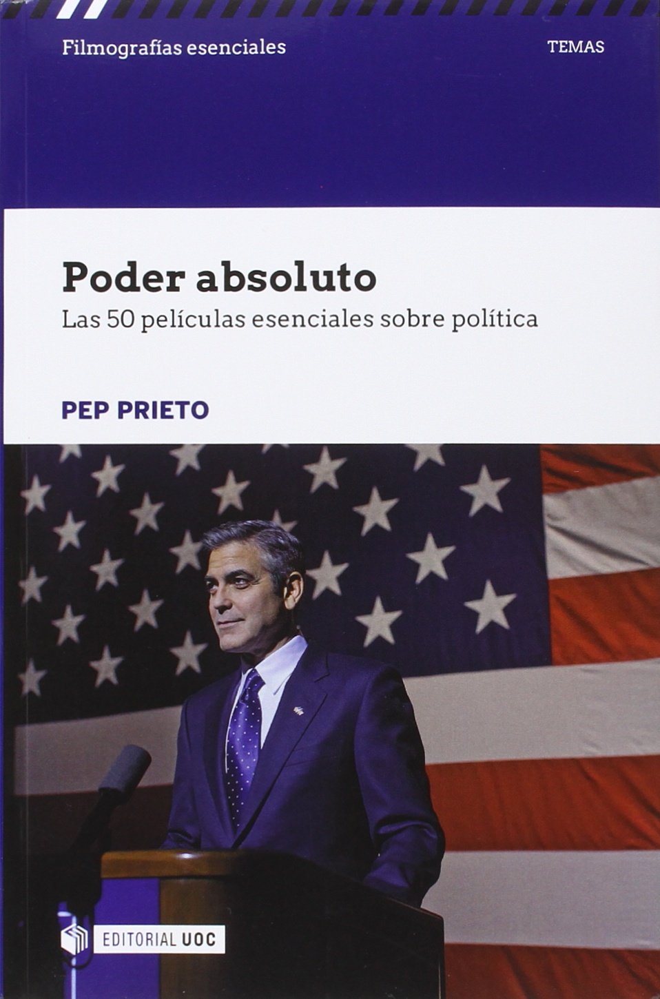 Poder absoluto : las 50 películas esenciales sobre política (Filmografías Esenciales) Learning & Reference