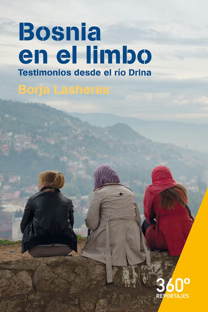 Bosnia en el limbo: Testimonios desde el río Drina book