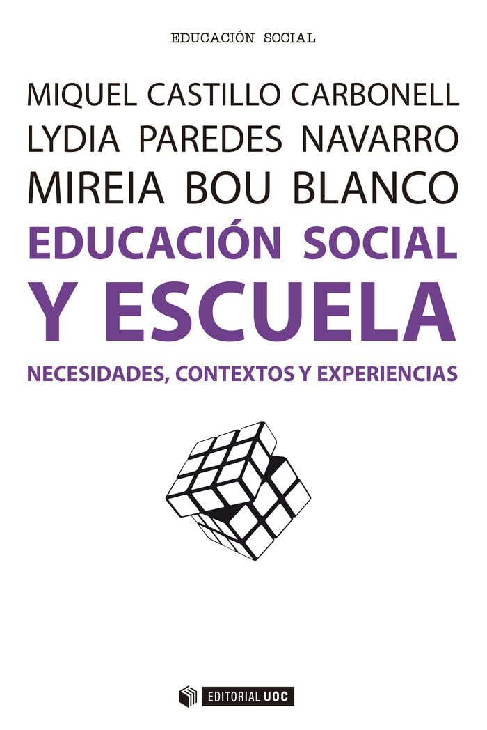 Educación social y escuela : necesidades, contextos y experiencias (Manuales, Band 440) Study Guides