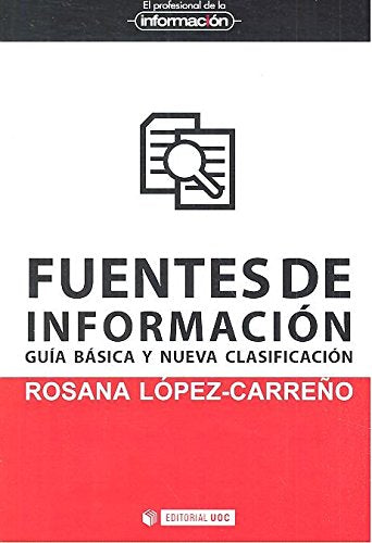 Fuentes de información : guía básica y nueva clasificación Reference Books