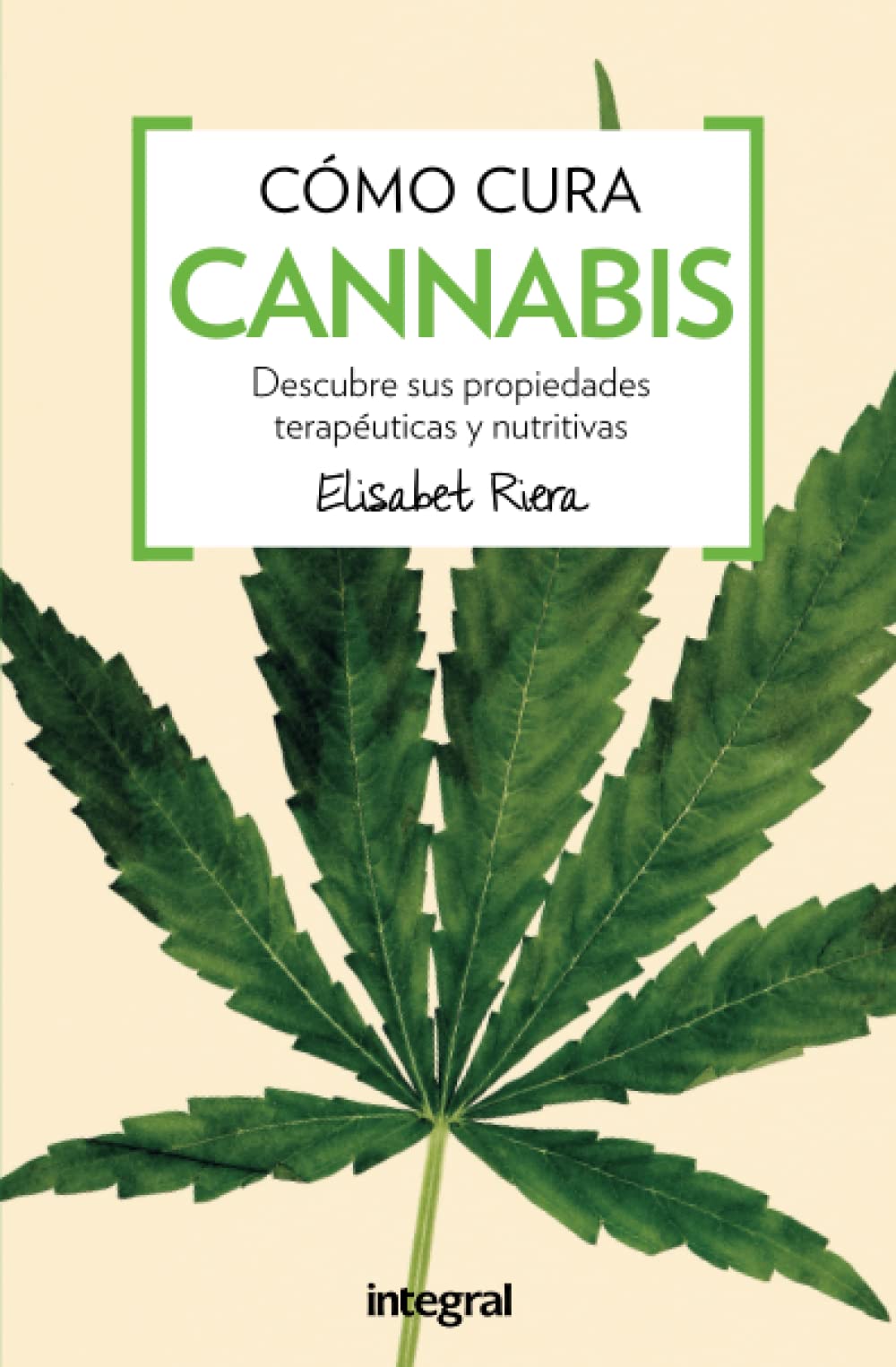 Como cura el Cannabis 3ªed. book