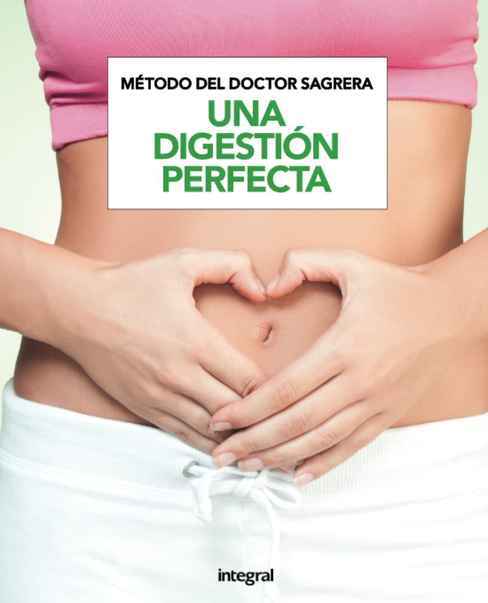 Método Sagrera. Una digestión perfecta book