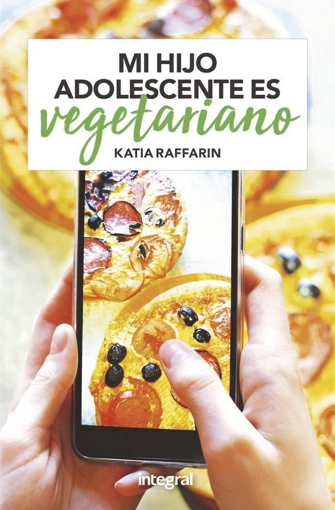 Mi hijo adolescente es vegetariano book