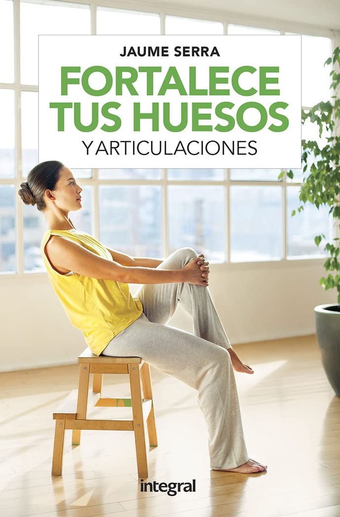 Fortalece tus huesos y articulaciones book