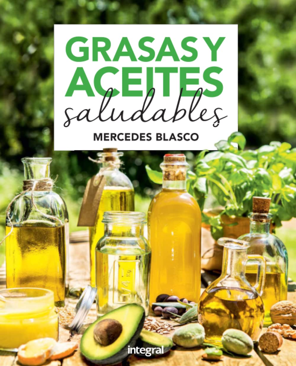Grasas y aceites saludables (Alimentación) Health, Nutrition & Fitness