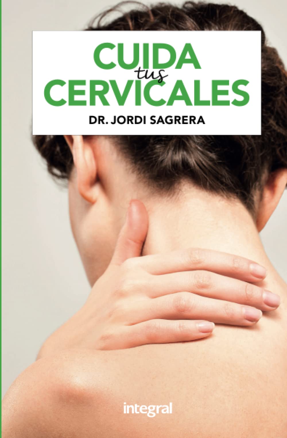 Cuida tus cervicales (Salud) Health, Nutrition & Fitness