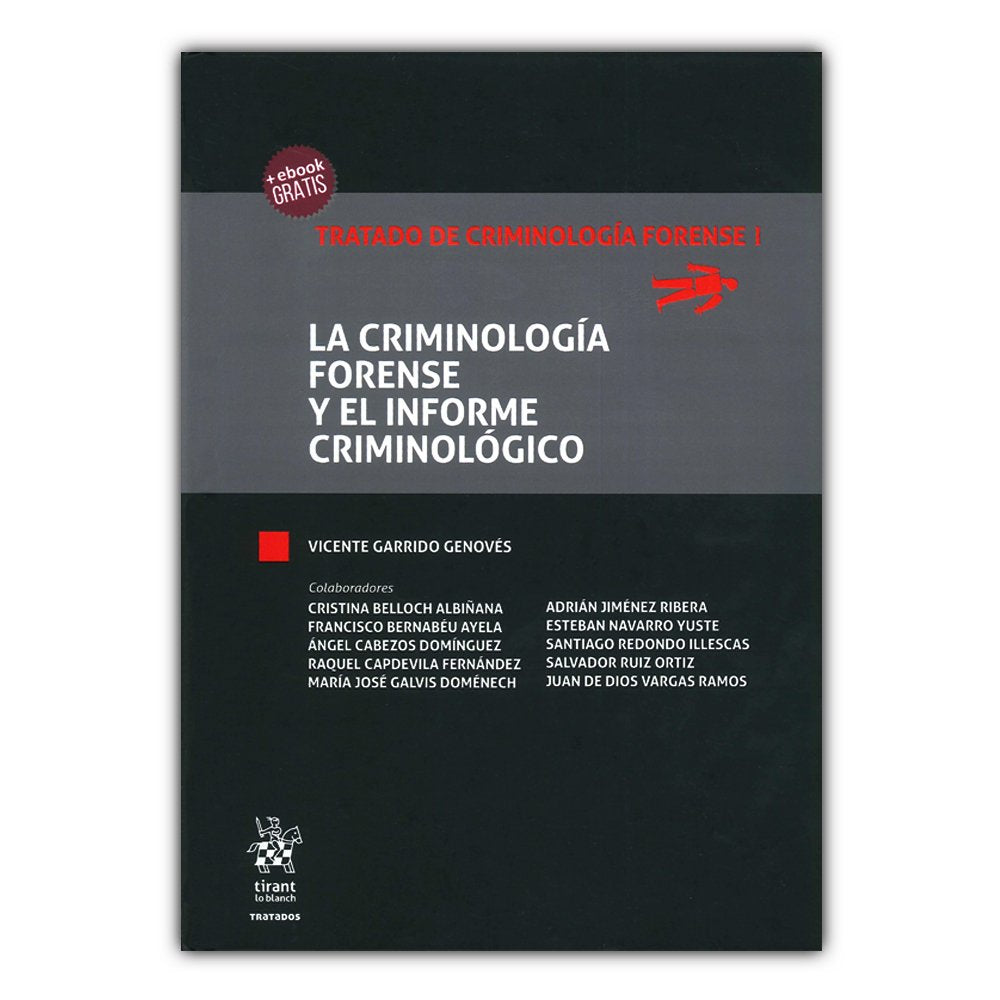 La Criminología Forense y el Informe Criminológico book