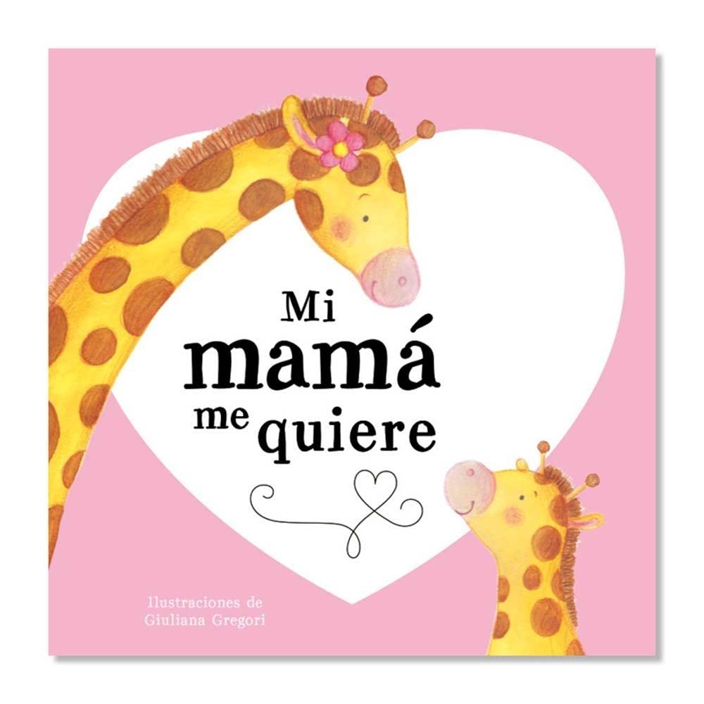 MI MAMÁ ME QUIERE book