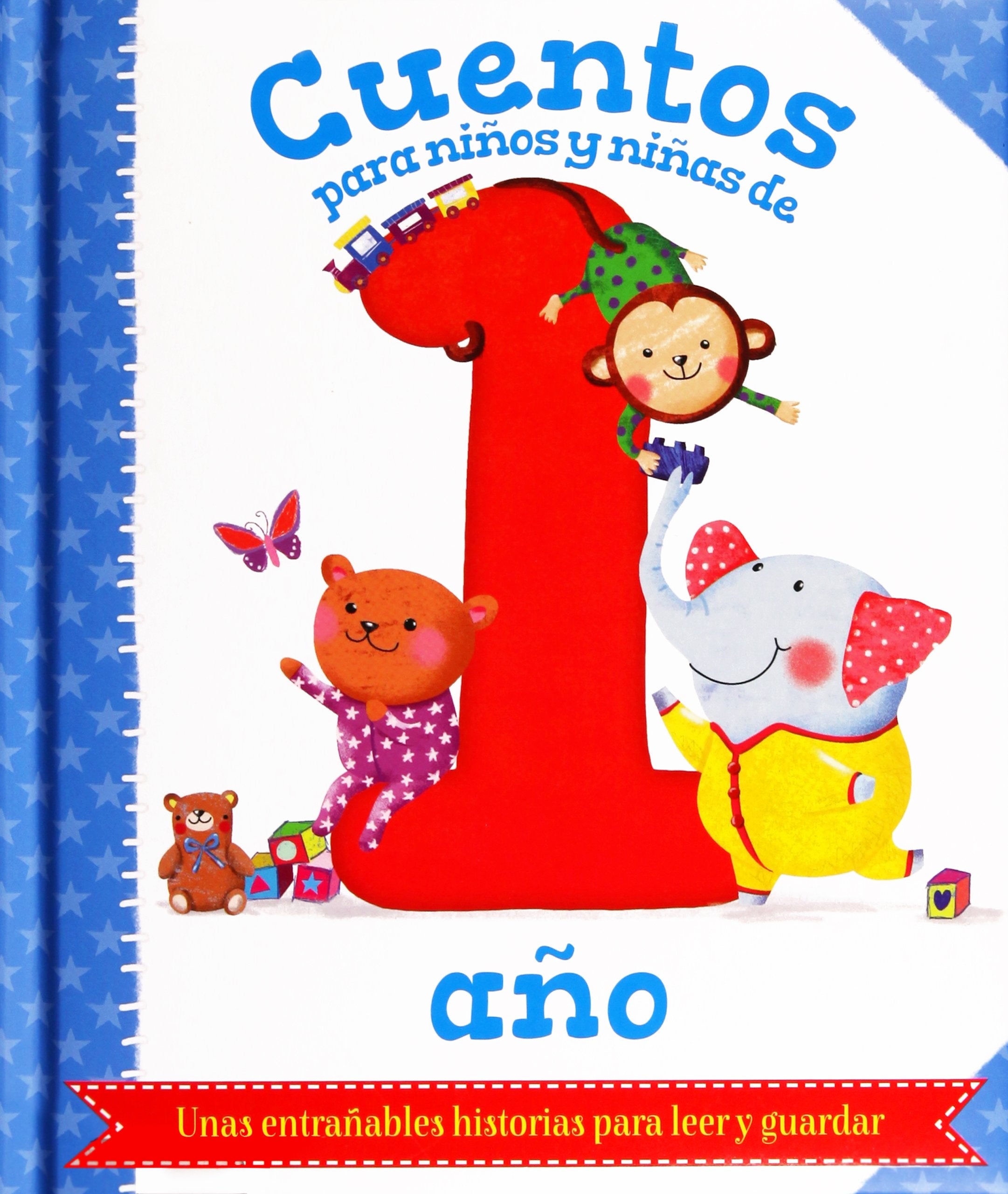 CUENTOS PARA NIÑOS Y NIÑAS DE 1 AÑO (CUENTOS PARA NIÑOS Y PARA NIÑAS POR EDADES) Non-fiction
