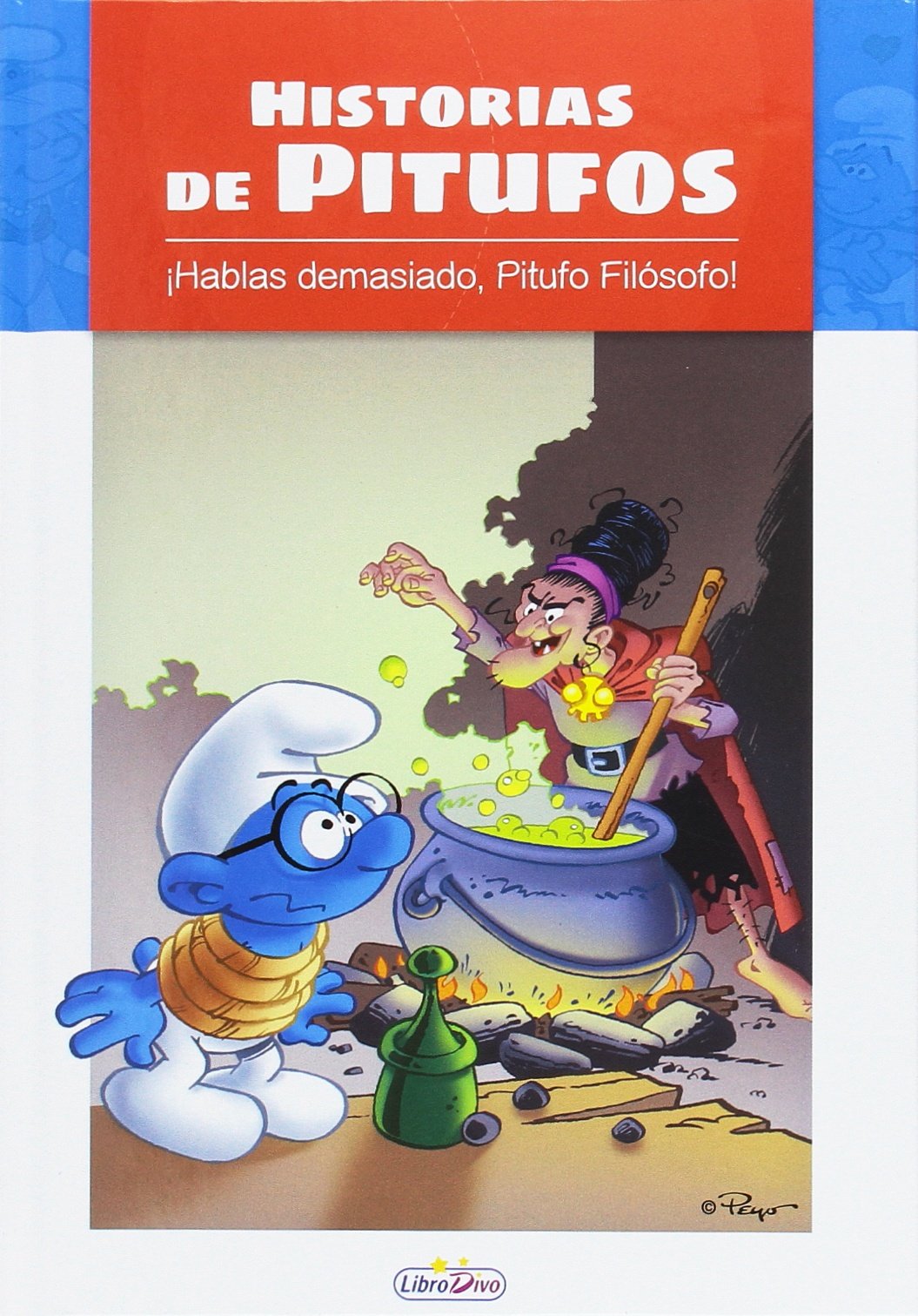 LOS PITUFOS- HISTORIAS DE PITUFOS- ¡HABLAS MUCHO PITUFO FILÓSOFO! Novels & Short Stories