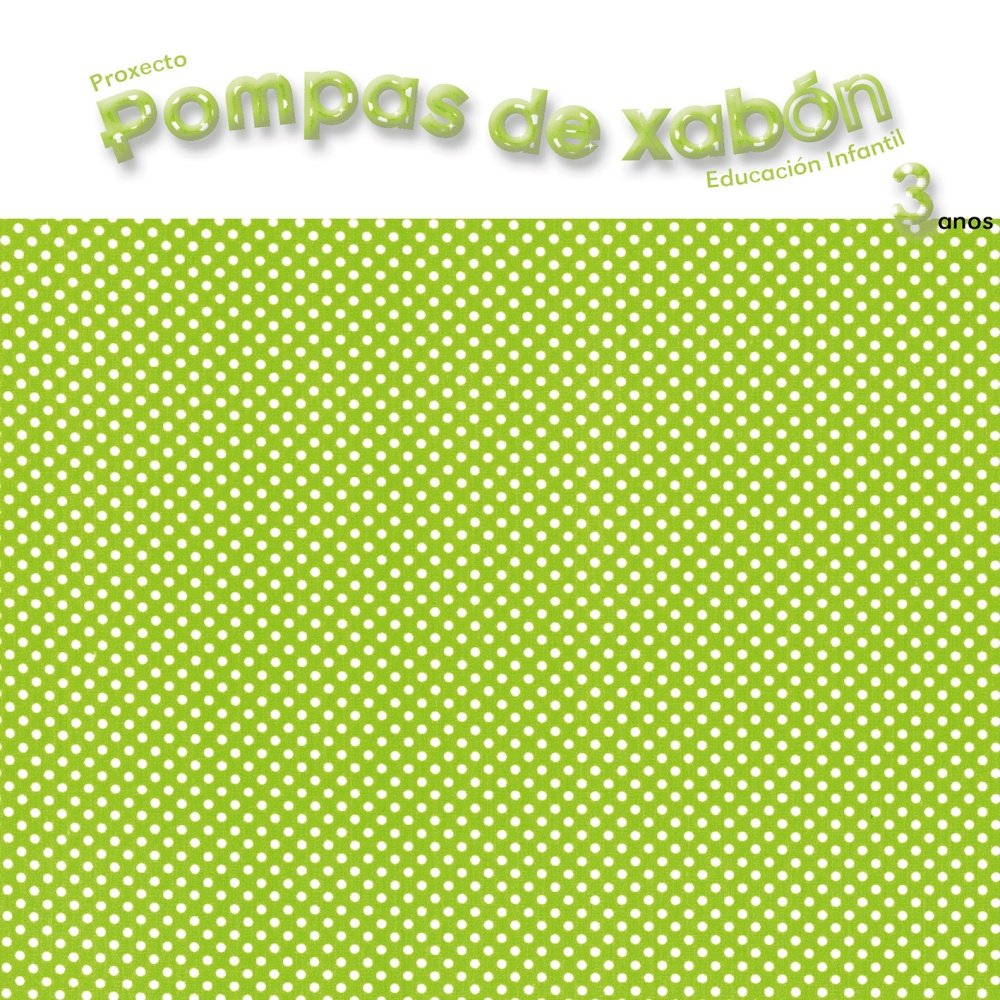 Pompas de xabón 3 anos, educación infantil Books